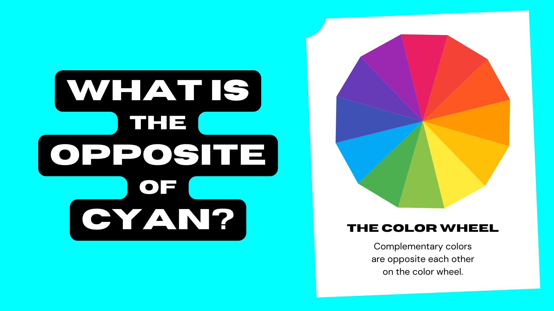 What Is the Opposite of Cyan? (Complementary Color) - Color Meanings